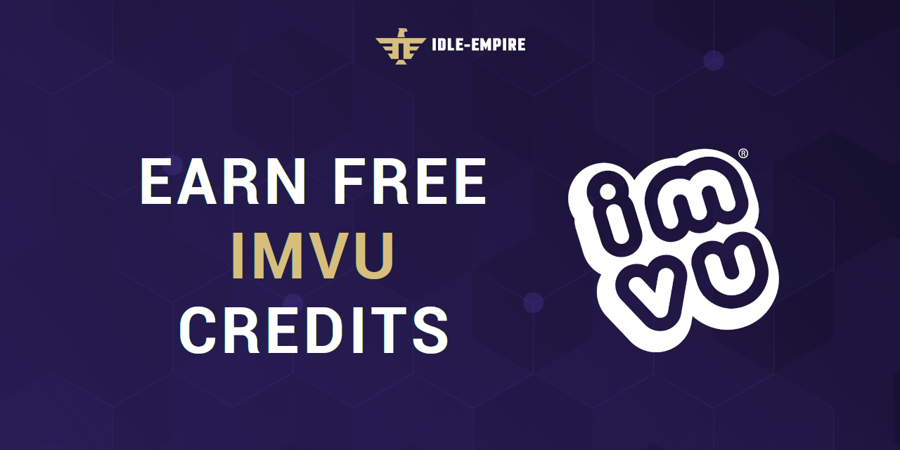 Earn Free IMVU Credits In 2024 IdleEmpire